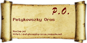 Petykovszky Oros névjegykártya